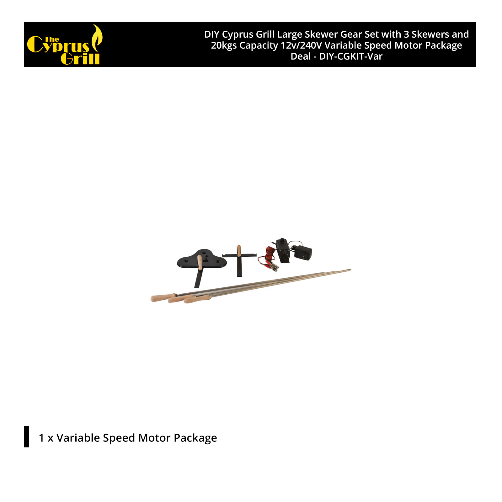 DIY Cyprus Grill Large Skewer Gear Set with 3 Skewers and 20kgs Capacity 12v/240V Variable Speed Motor Package Deal - DIY-CGKIT-VAR-BUNDLE
