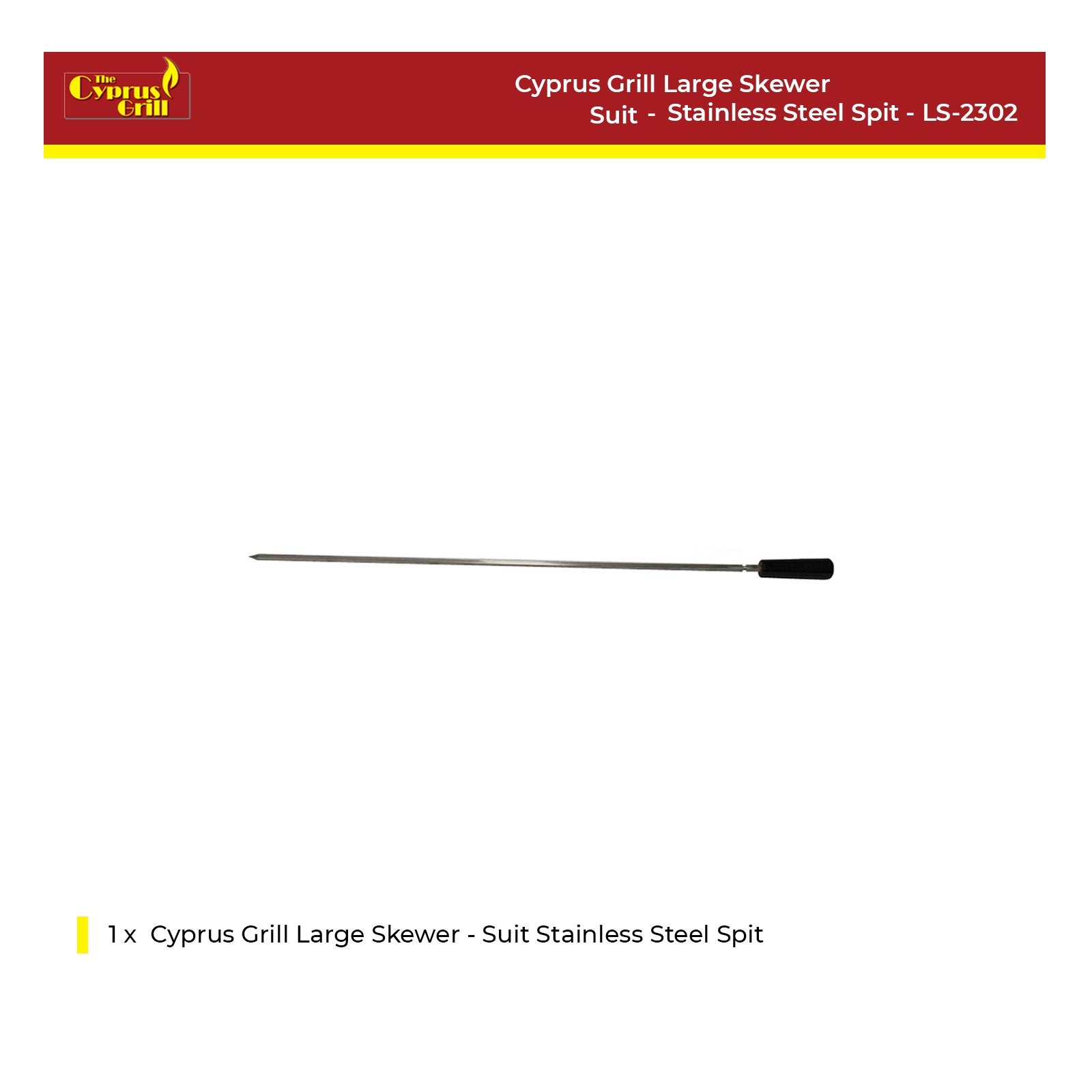 Cyprus Grill Large Skewer - Suit Stainless Steel Spit - LS-2302