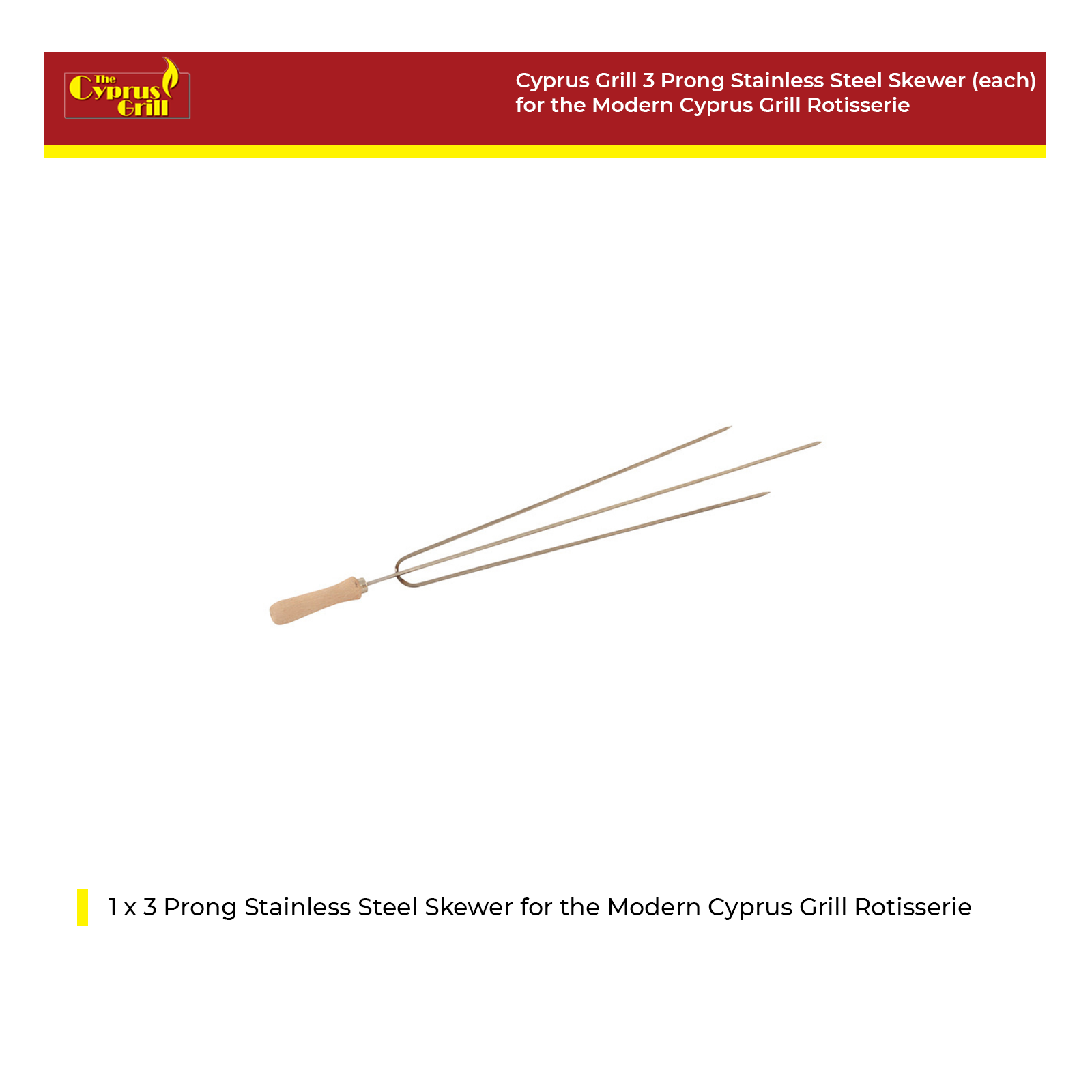 Cyprus Grill 3 Prong Stainless Steel Skewer (each) for the Modern Cyprus Grill Rotisserie - PSS-1010